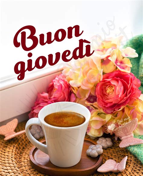 buon giorno buon giovedì|buon giovedi immagini nuove.